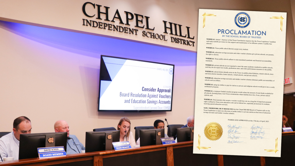 Chapel Hill ISD Board of Trustees Sign Proclamation Rejecting Education Savings Accounts and Vouchers in Texas
