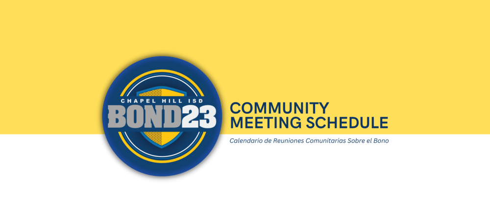 CHISD Announces Community Meeting Schedule to Discuss Bond Propositions