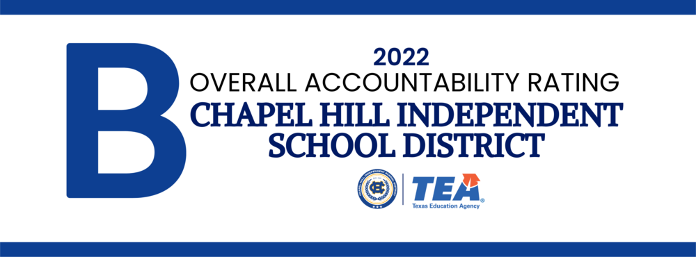 Chapel Hill ISD maintains ‘B’ rating, works to recover from the academic impact of COVID-19