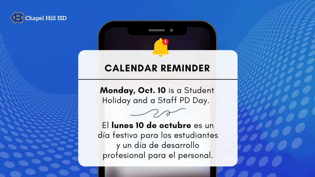 Visit out website to view other calendar events at chapelhillisd.org/page/calendar Or download our app:  🔸Download in Google Play https://bit.ly/3c51hoy 🔸Download in Apple Store https://apple.co/3QSPmZR